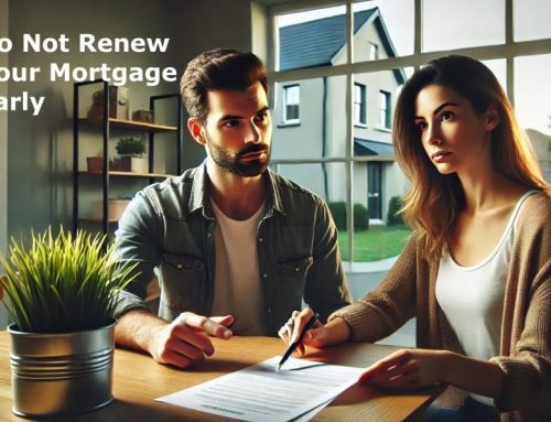 Do Not Renew Your Mortgage Early