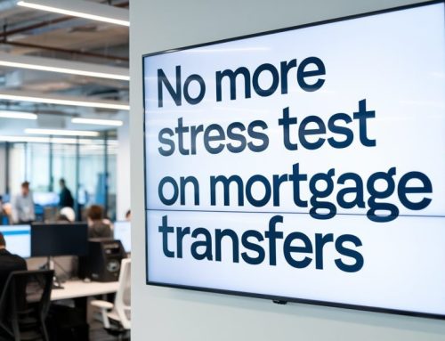 No More Stress Test on Mortgage Transfers