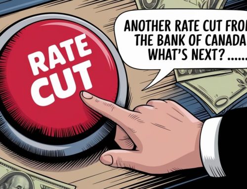 Another Rate Cut from the Bank of Canada! What’s Next?